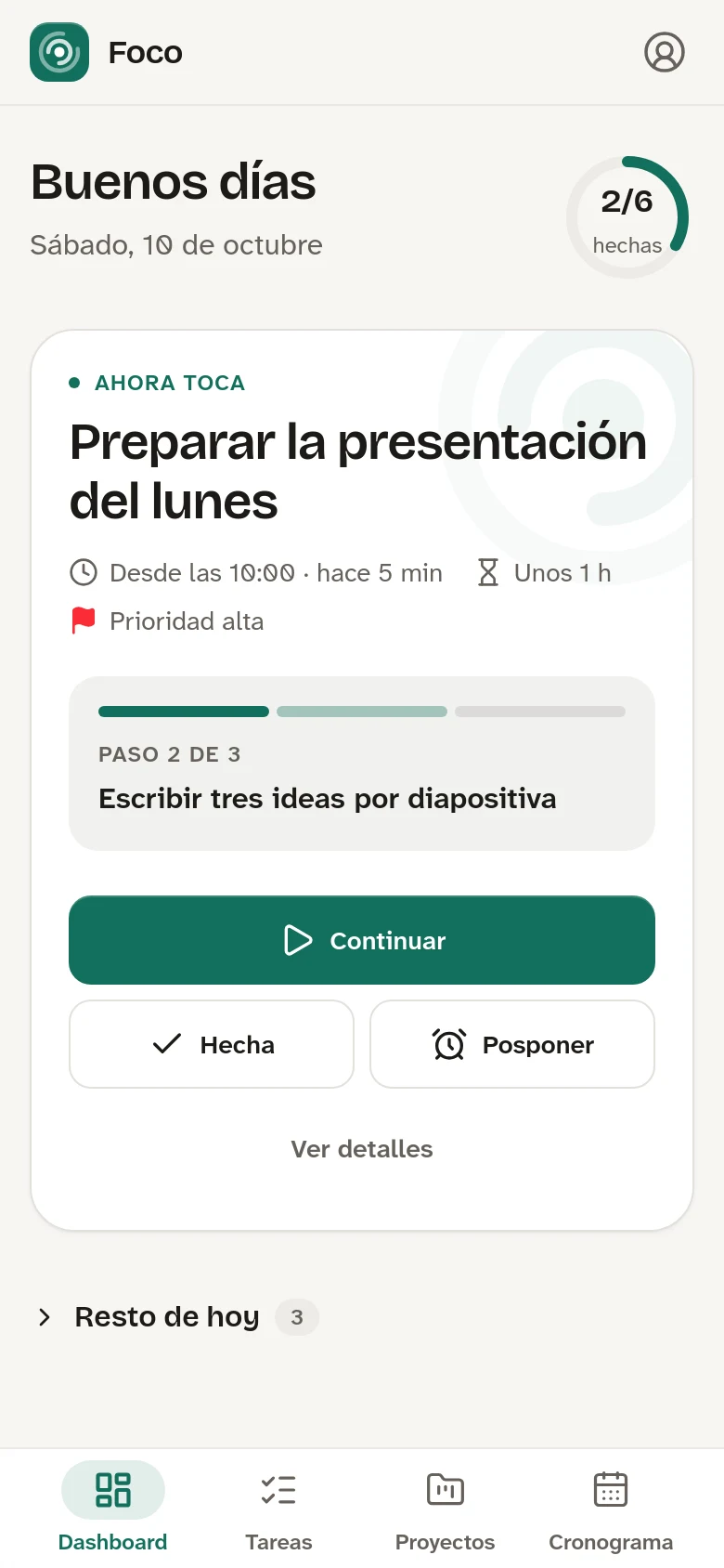 Panel de Foco con la tarea que toca ahora, su siguiente paso y el progreso del día