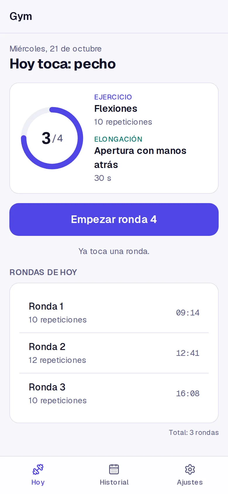 Pantalla de hoy en Gym con 3 de 4 rondas hechas, el ejercicio del día y su elongación